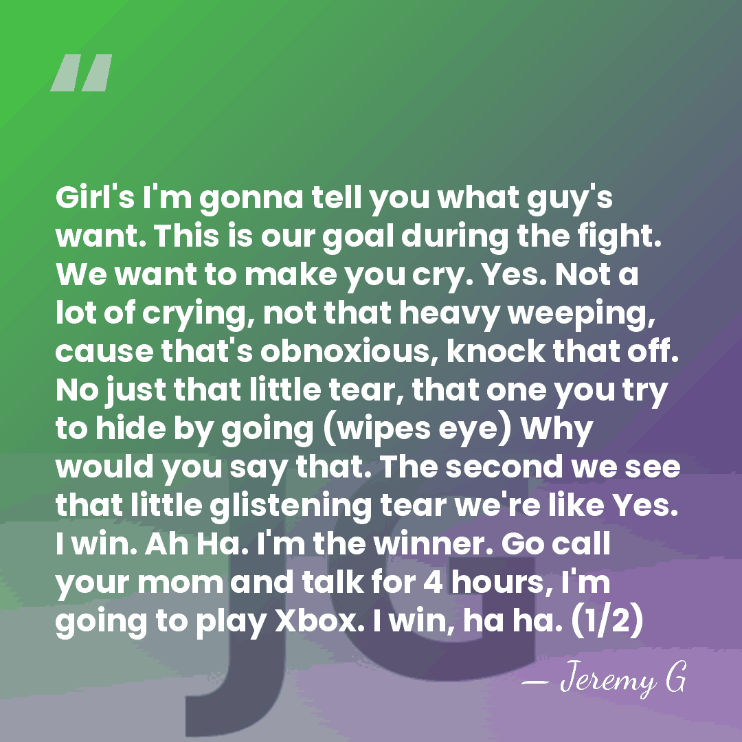 Girl's I'm gonna tell you what guy's want. This is our goal&hellip; - Jeremy G