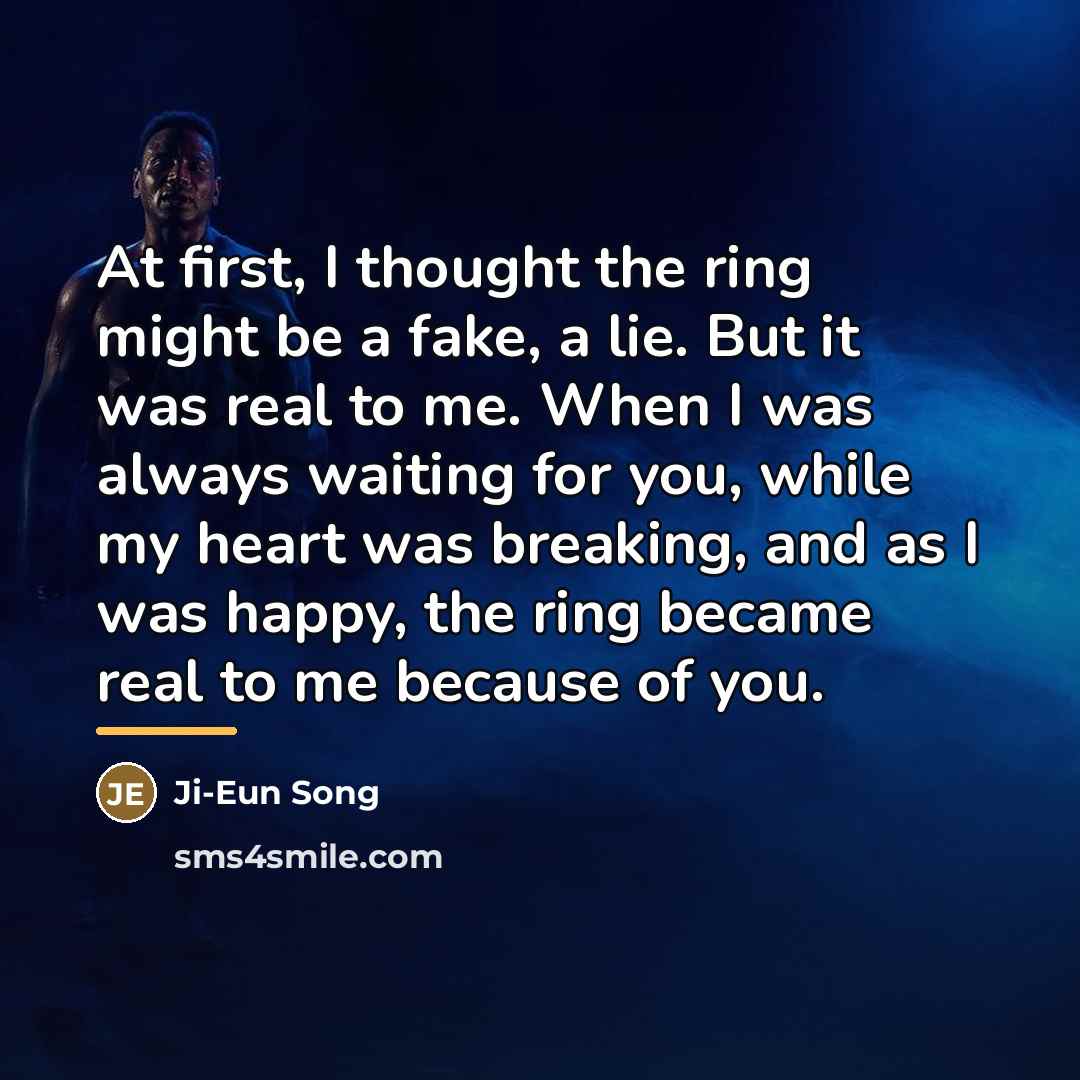 “At first, I thought the ring might be a fake,…” quote by Ji-Eun Song