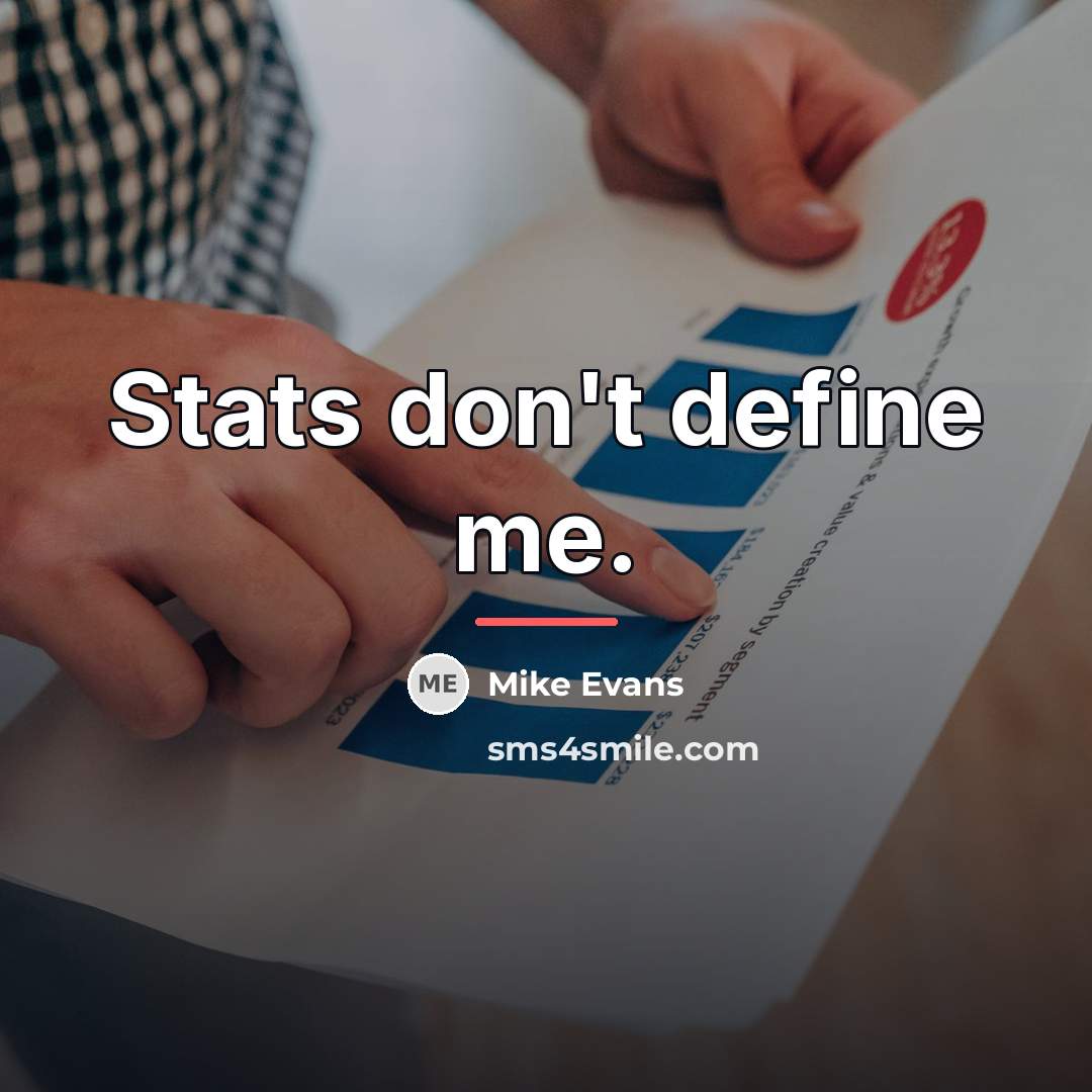 “Stats don't define me.…” quote by Mike Evans