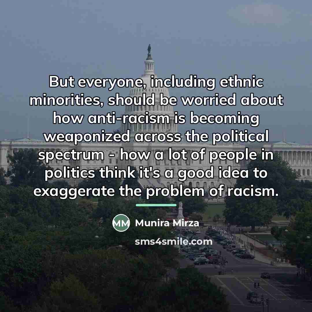 “But everyone, including ethnic minorities, should be worried about how…” quote by Munira Mirza