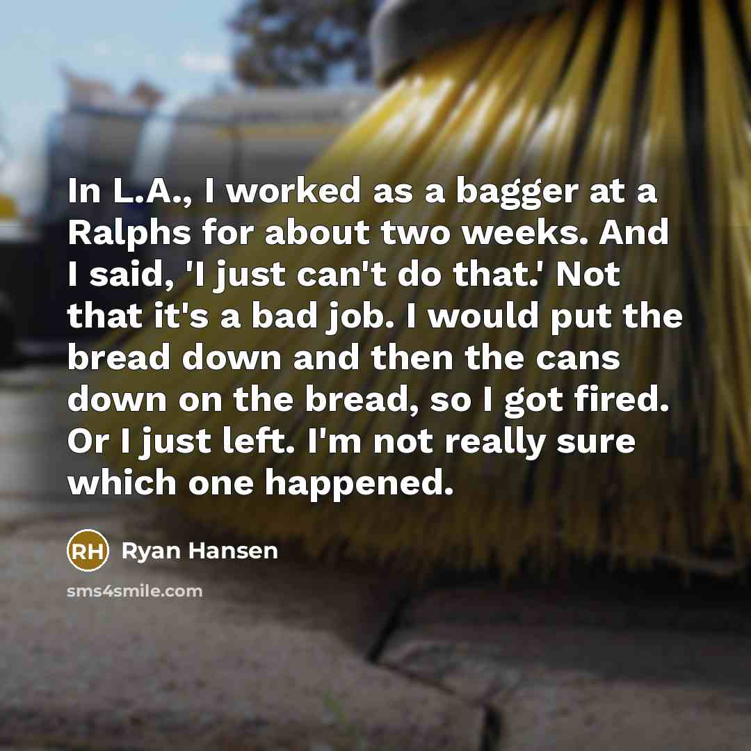 “In L.A., I worked as a bagger at a Ralphs…” quote by Ryan Hansen