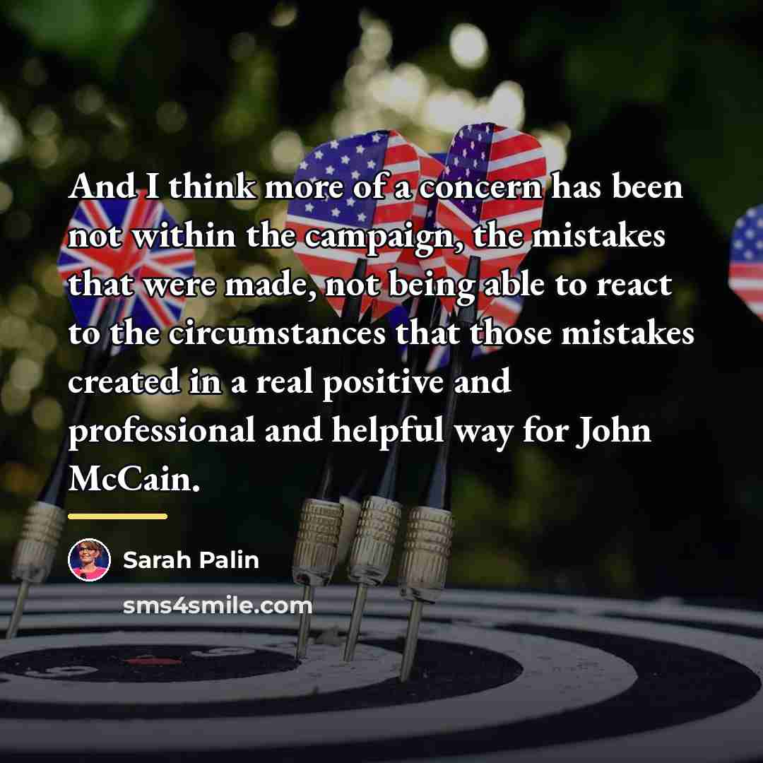 “And I think more of a concern has been not…” quote by Sarah Palin