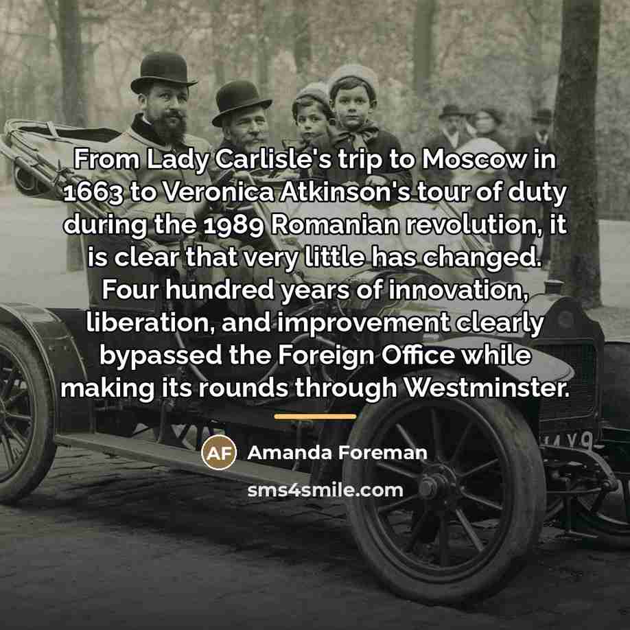 “From Lady Carlisle's trip to Moscow in 1663 to Veronica…” quote by Amanda Foreman