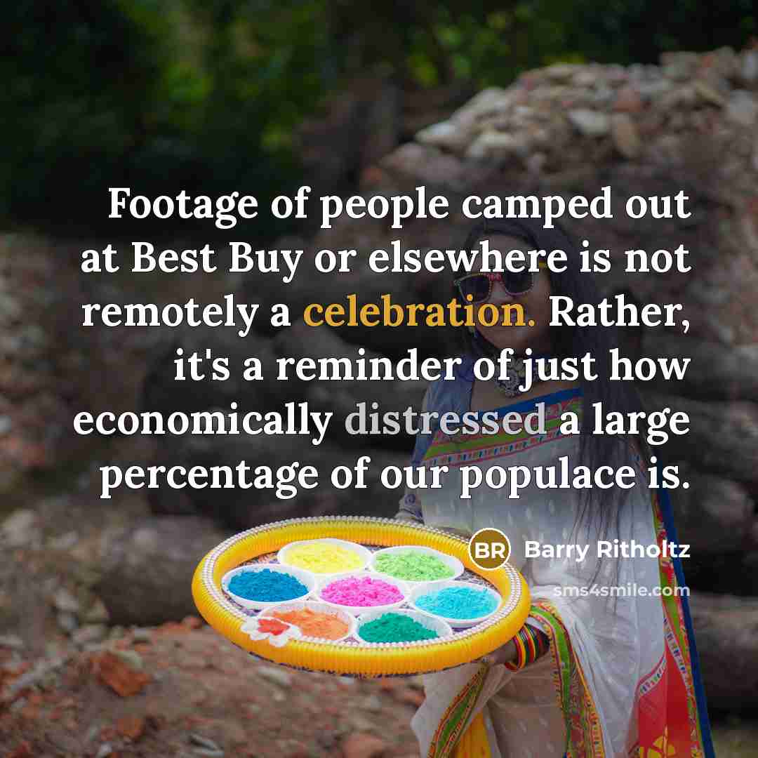 “Footage of people camped out at Best Buy or elsewhere…” quote by Barry Ritholtz