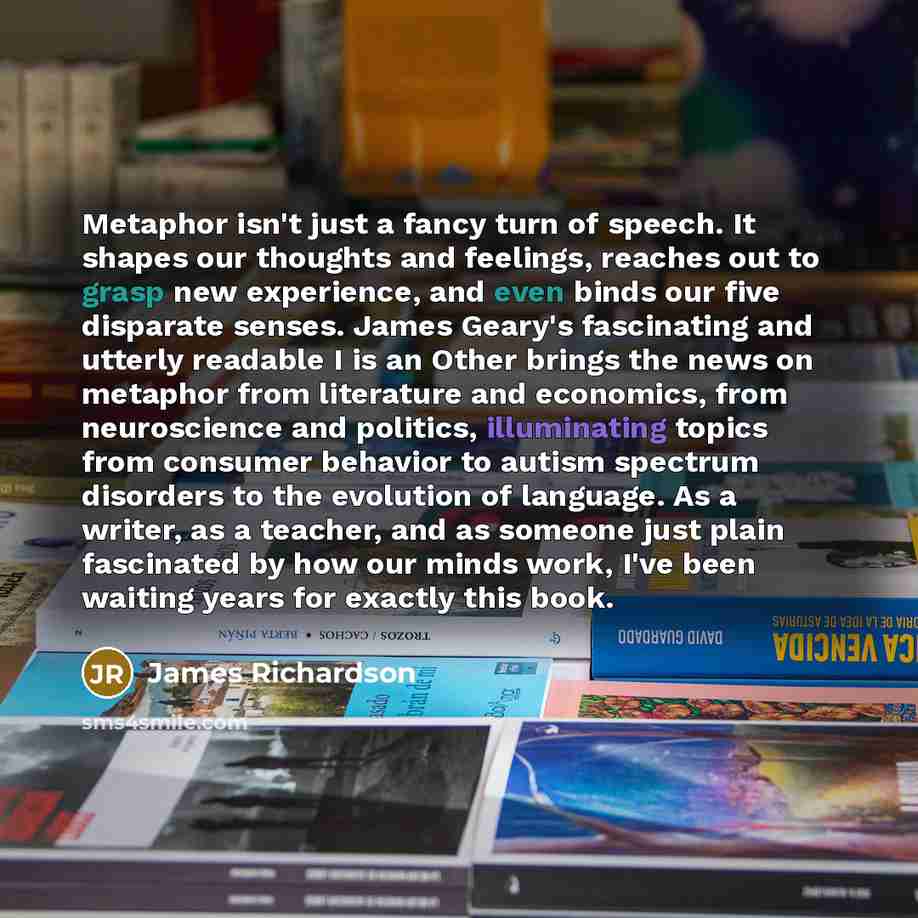 “Metaphor isn't just a fancy turn of speech. It shapes…” quote by James Richardson