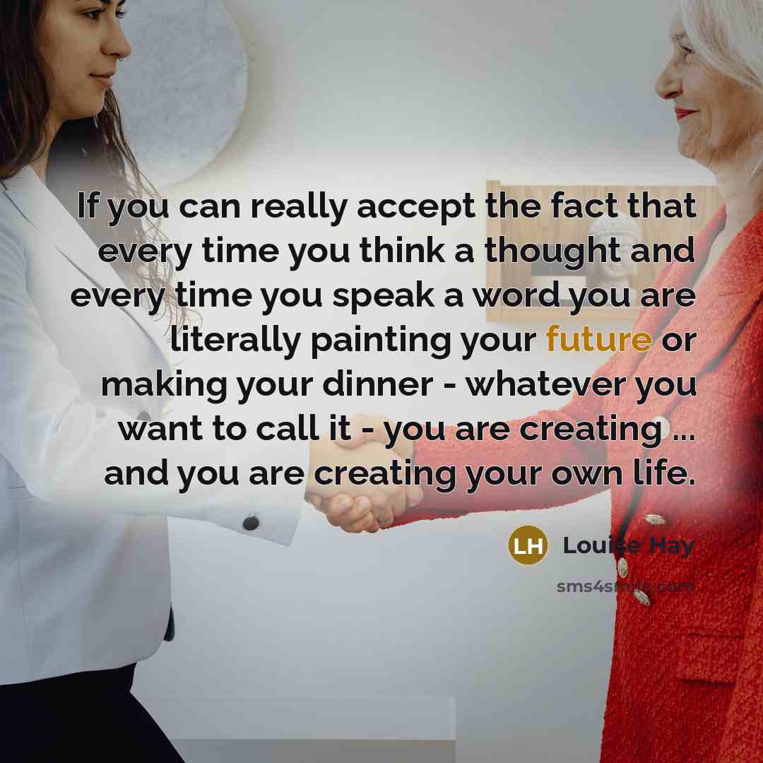 “If you can really accept the fact that every time…” quote by Louise Hay