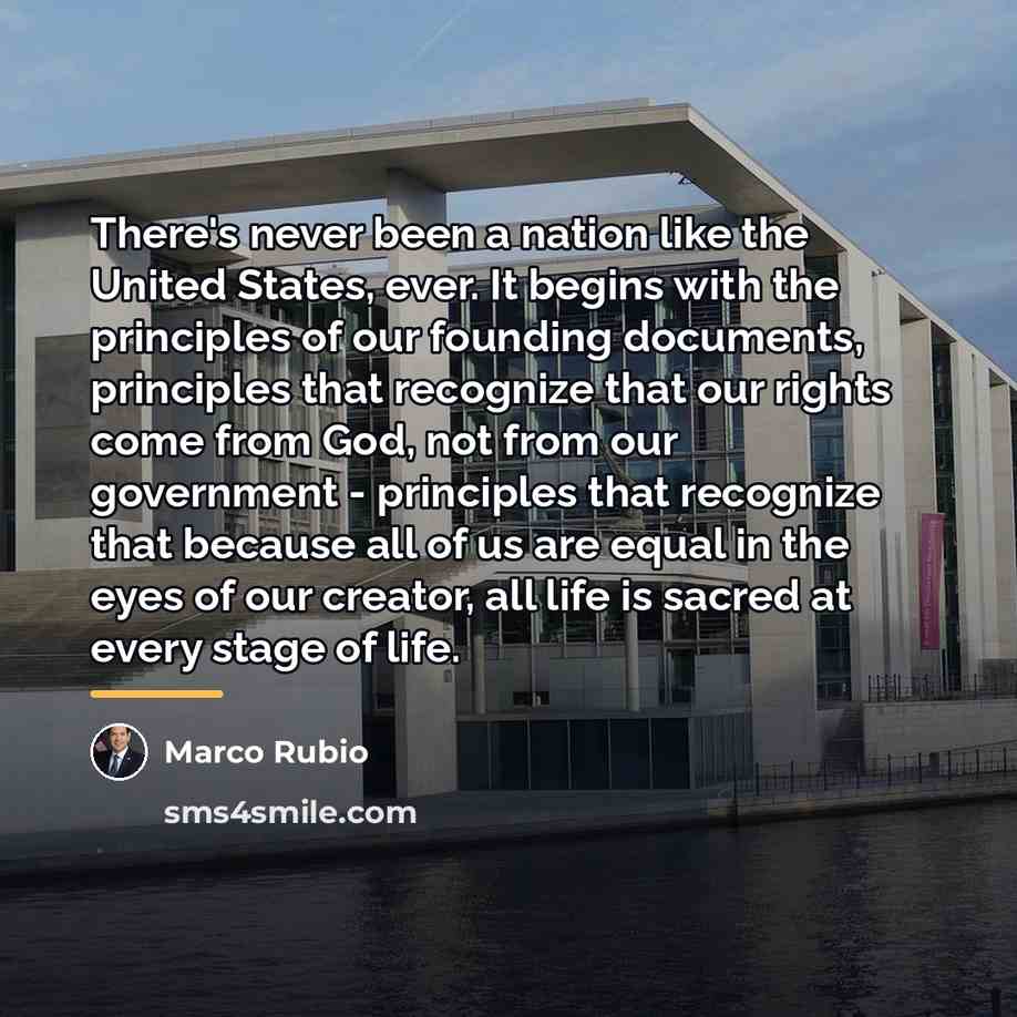“There's never been a nation like the United States, ever.…” quote by Marco Rubio