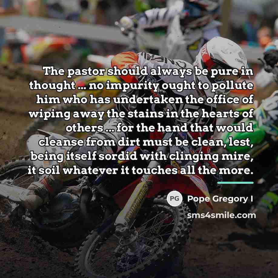 “The pastor should always be pure in thought ... no…” quote by Pope Gregory I