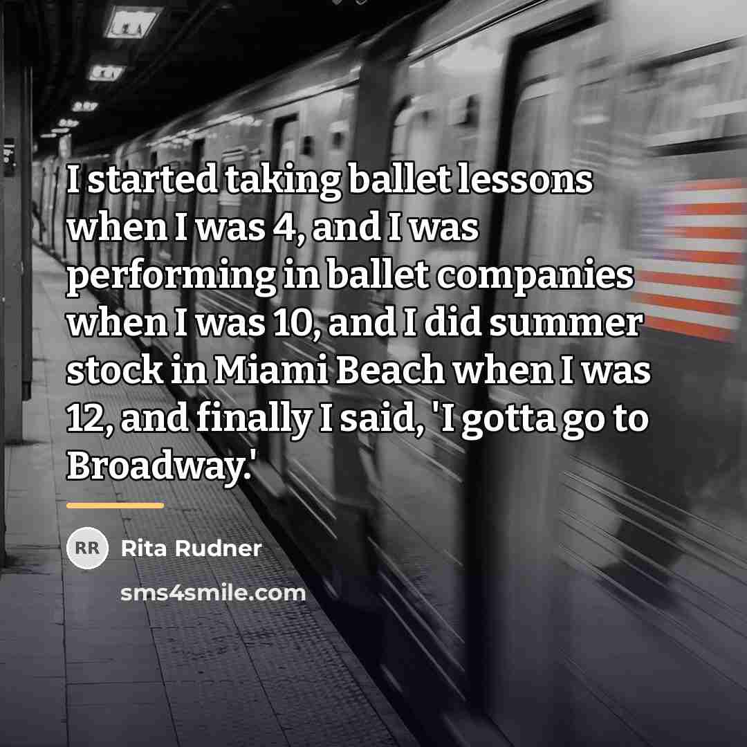 “I started taking ballet lessons when I was 4, and…” quote by Rita Rudner