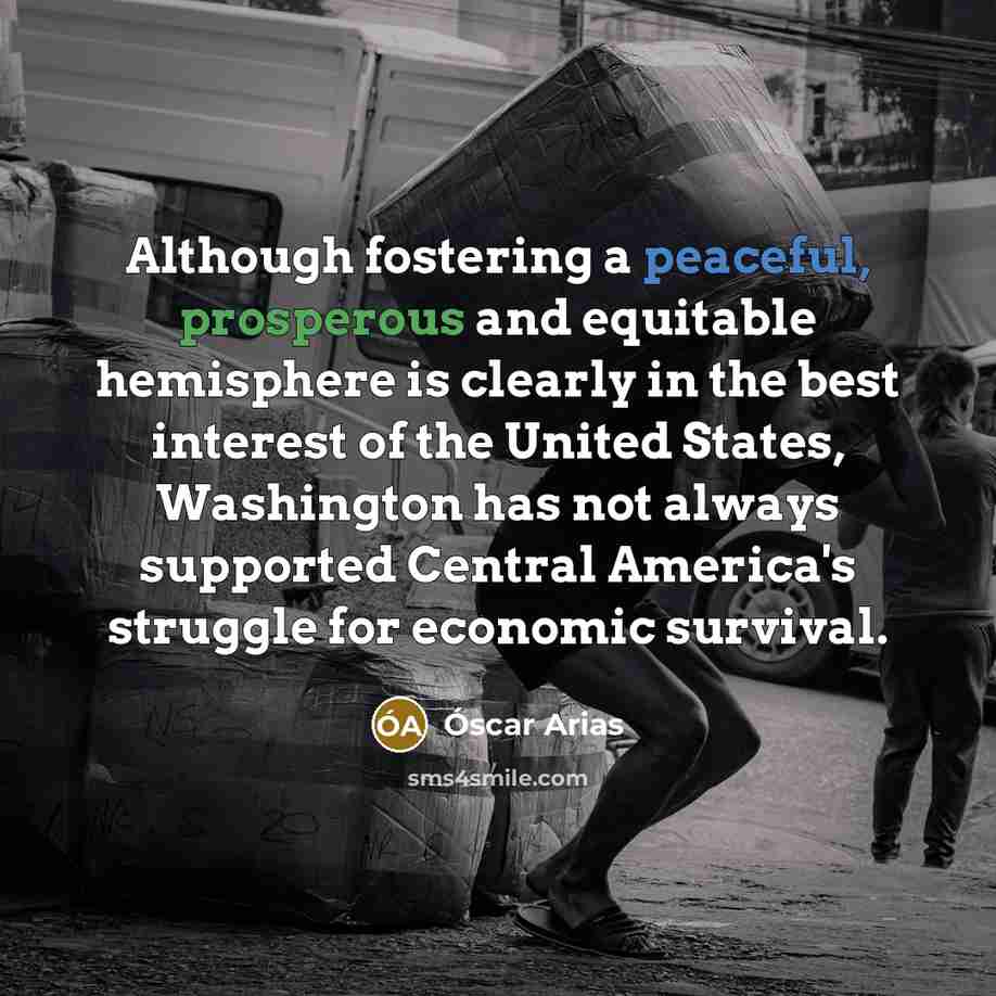 “Although fostering a peaceful, prosperous and equitable hemisphere is clearly…” quote by Óscar Arias