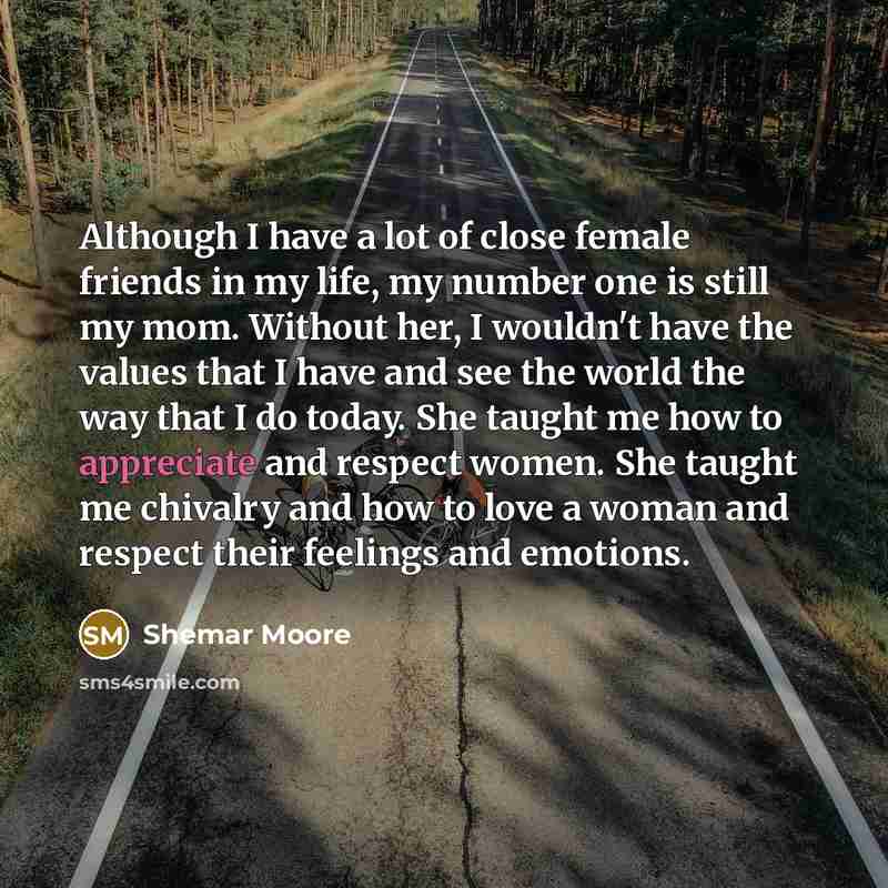 “Although I have a lot of close female friends in…” quote by Shemar Moore