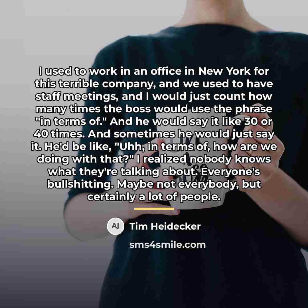 “I used to work in an office in New York…” quote by Tim Heidecker