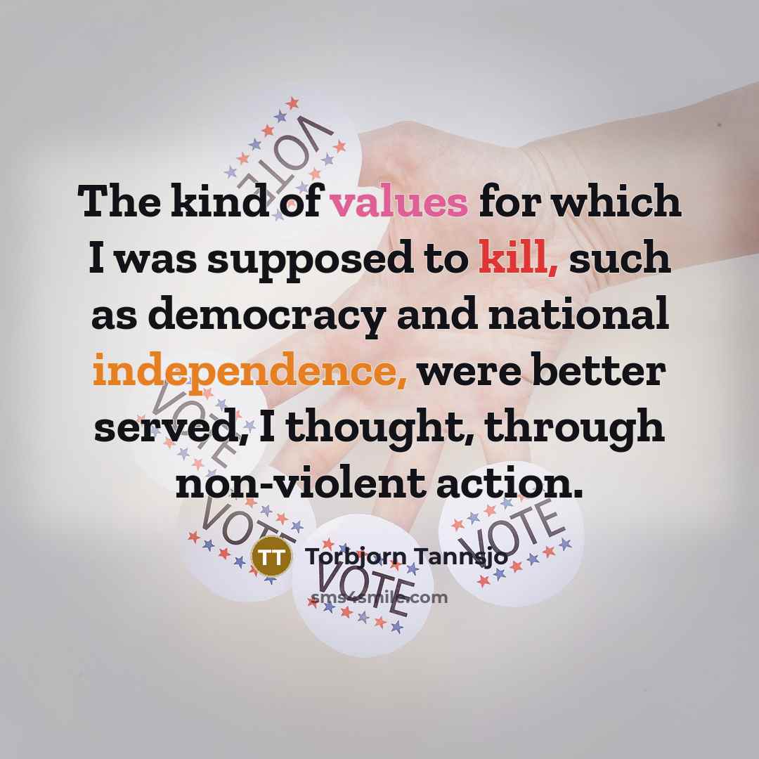 “The kind of values for which I was supposed to…” quote by Torbjorn Tannsjo