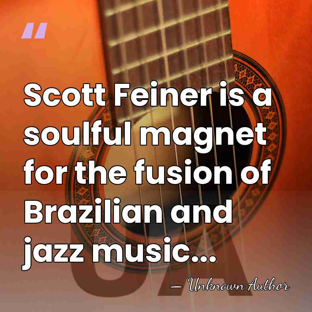 Scott Feiner is a soulful magnet for the fusion of Brazilian and&hellip; - Kurt Rosenwinkel
