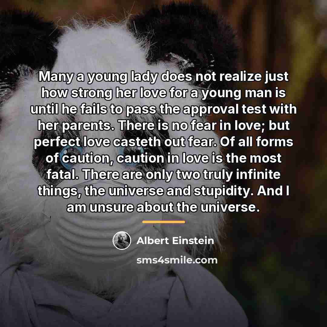 “Many a young lady does not realize just how strong…” quote by Albert Einstein