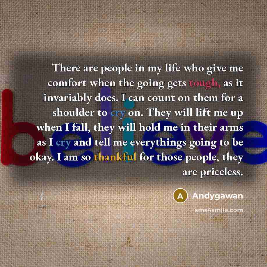 “There are people in my life who give me comfort…” quote by Andygawan