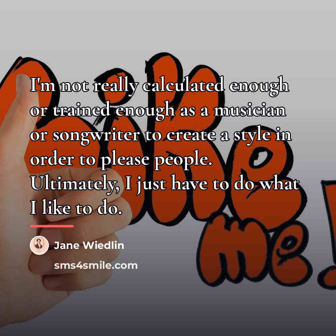 “I'm not really calculated enough or trained enough as a…” quote by Jane Wiedlin