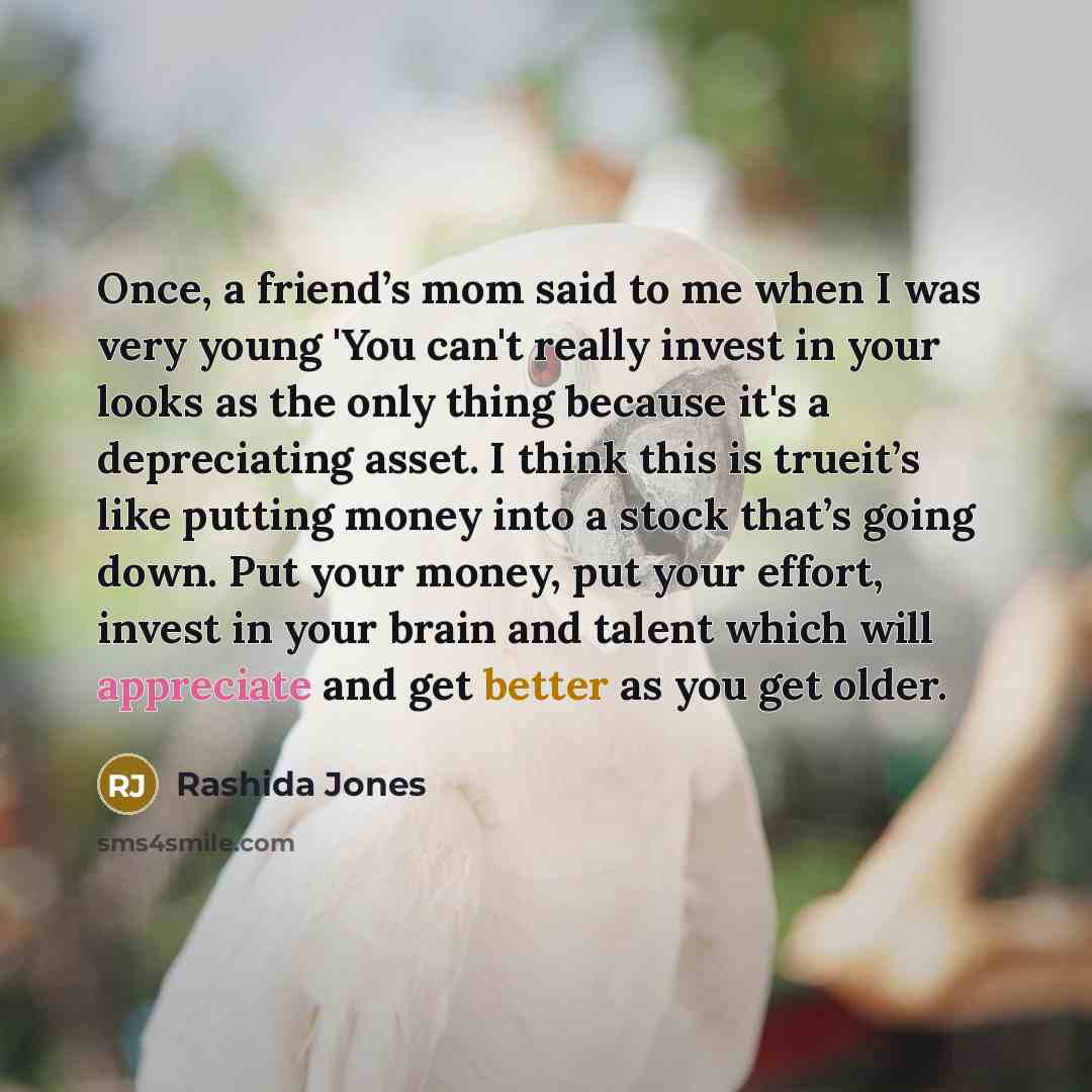 “Once, a friend’s mom said to me when I was…” quote by Rashida Jones