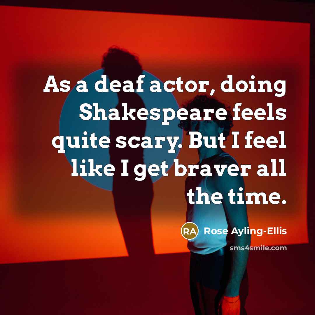 “As a deaf actor, doing Shakespeare feels quite scary. But…” quote by Rose Ayling-Ellis