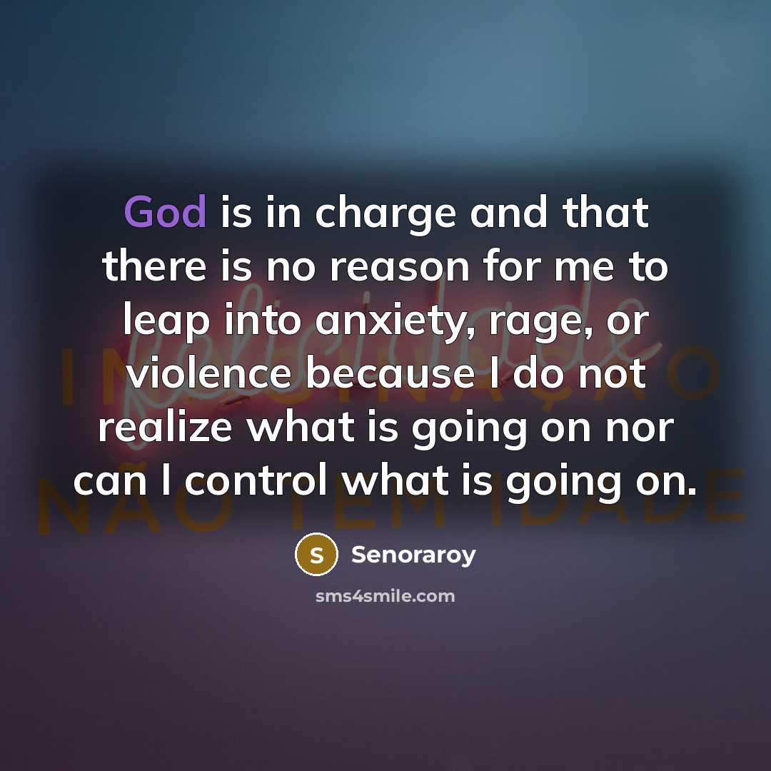 “God is in charge and that there is no reason…” quote by Senoraroy