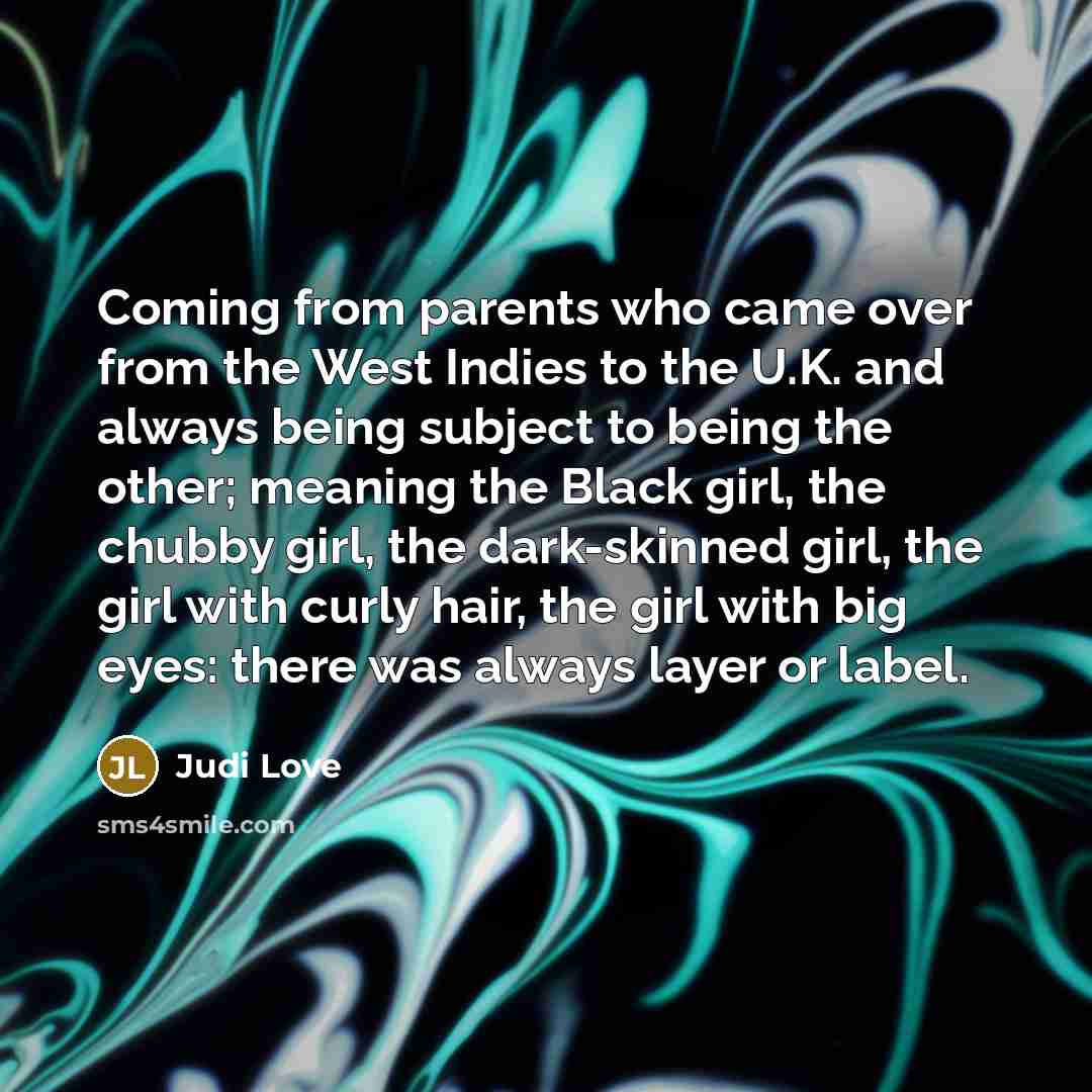 “Coming from parents who came over from the West Indies…” quote by Judi Love