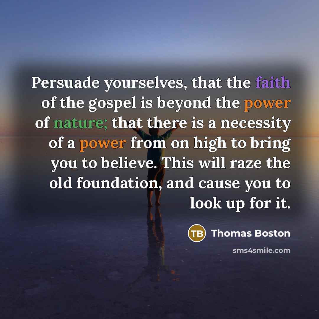 “Persuade yourselves, that the faith of the gospel is beyond…” quote by Thomas Boston