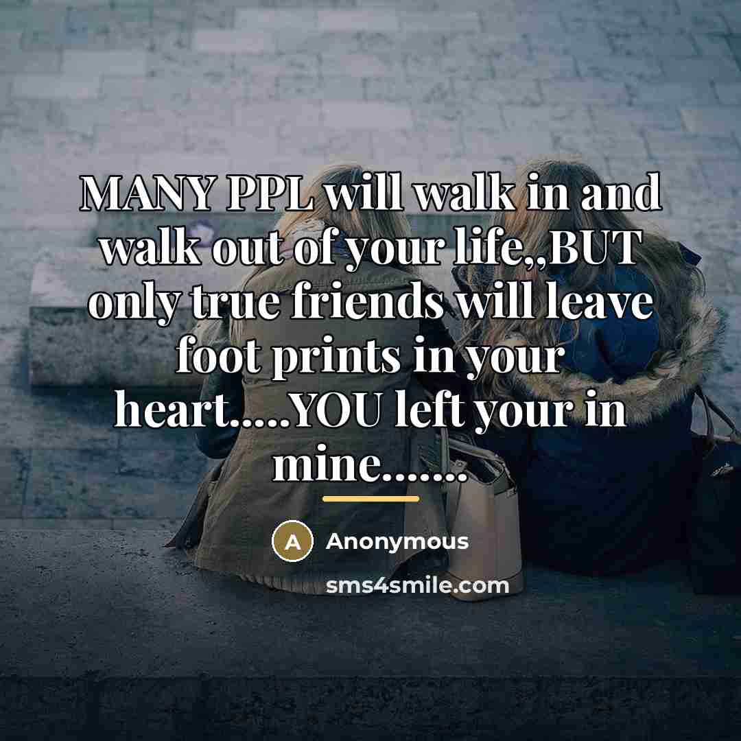 “MANY PPL will walk in and walk out of your…” quote by Anonymous