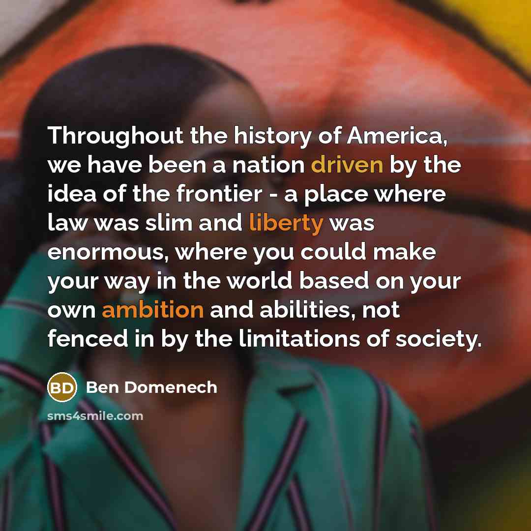 “Throughout the history of America, we have been a nation…” quote by Ben Domenech
