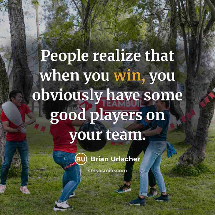 “People realize that when you win, you obviously have some…” quote by Brian Urlacher