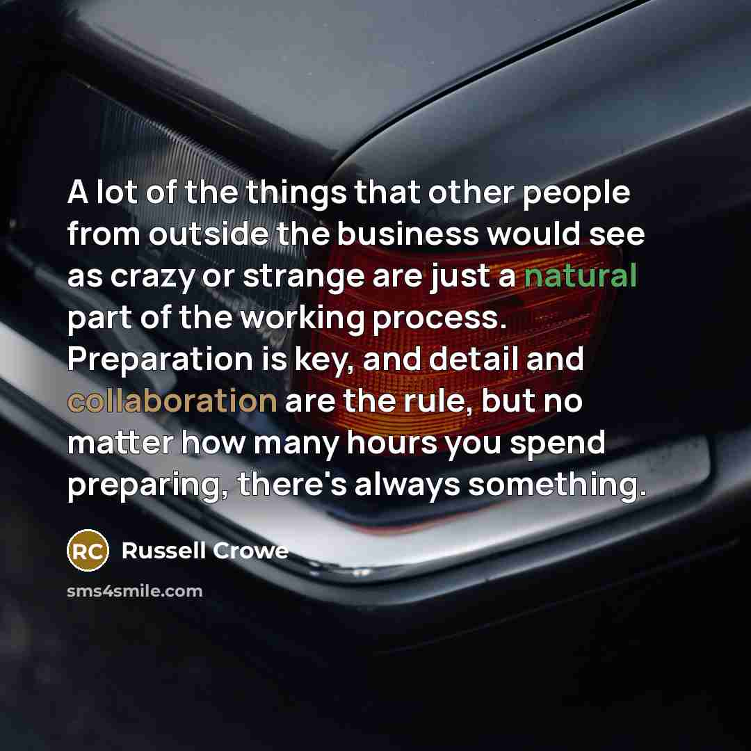“A lot of the things that other people from outside…” quote by Russell Crowe