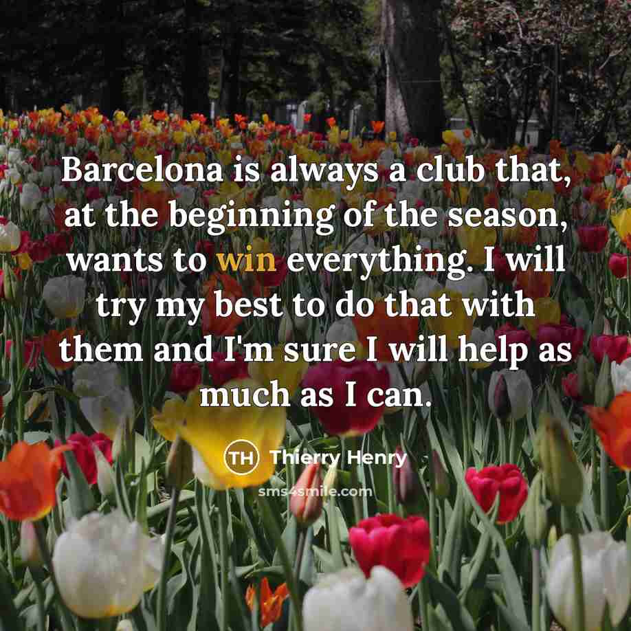 “Barcelona is always a club that, at the beginning of…” quote by Thierry Henry