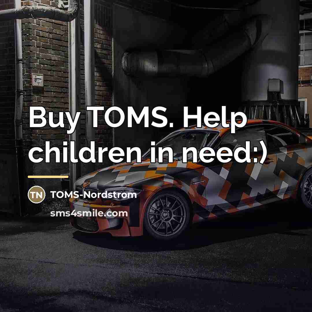 “Buy TOMS. Help children in need:)…” quote by TOMS-Nordstrom