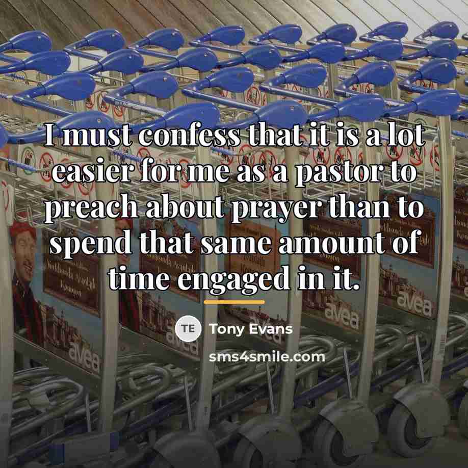 “I must confess that it is a lot easier for…” quote by Tony Evans