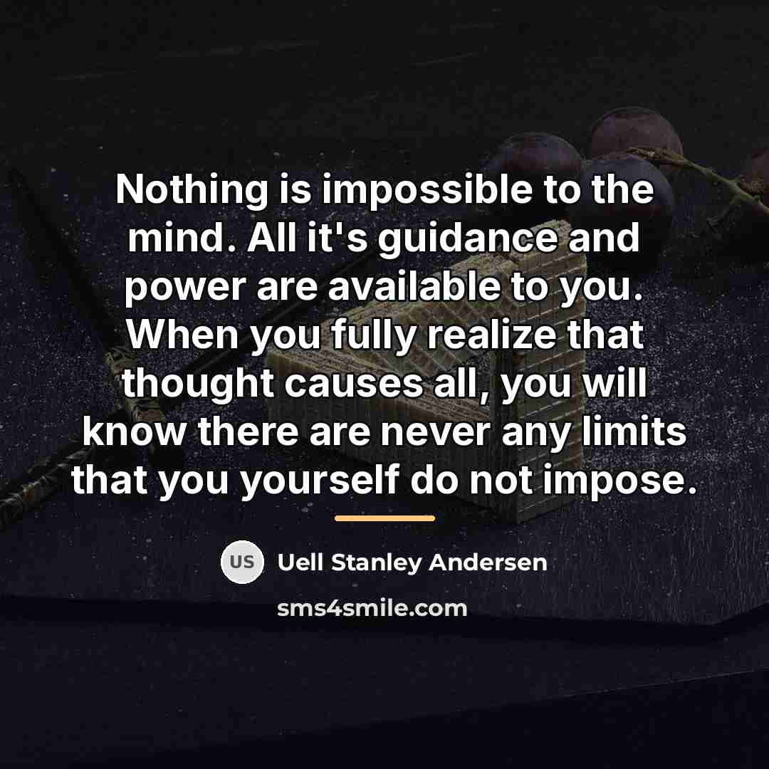 “Nothing is impossible to the mind. All it's guidance and…” quote by Uell Stanley Andersen