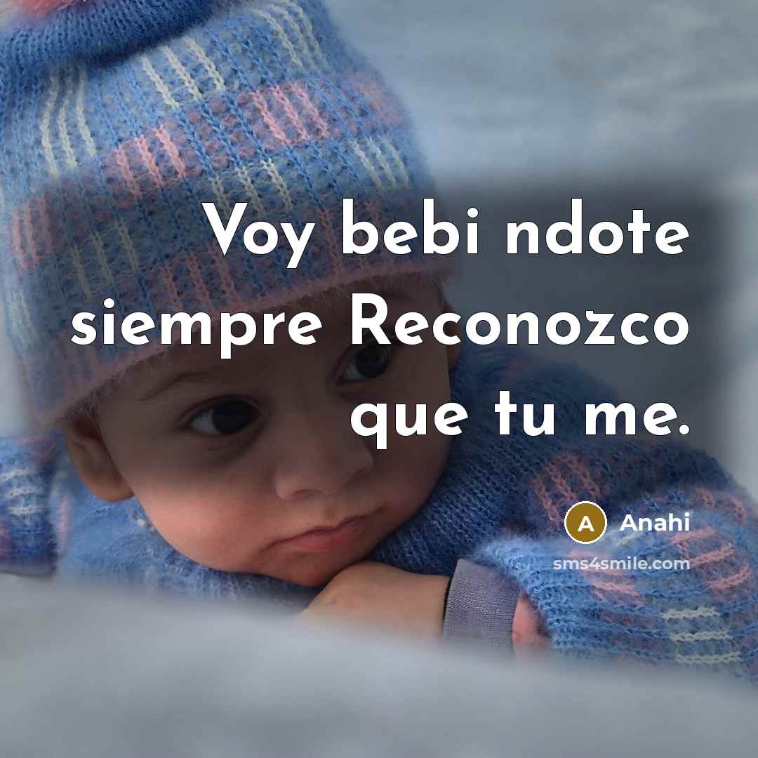 “Voy bebi�ndote siempre Reconozco que tu me.” quote by Anahi