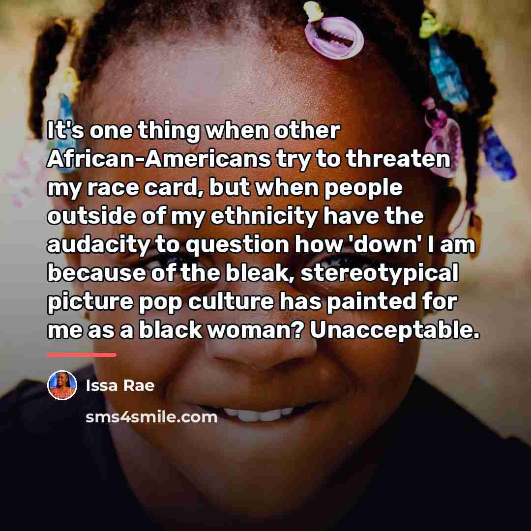 “It's one thing when other African-Americans try to threaten my…” quote by Issa Rae