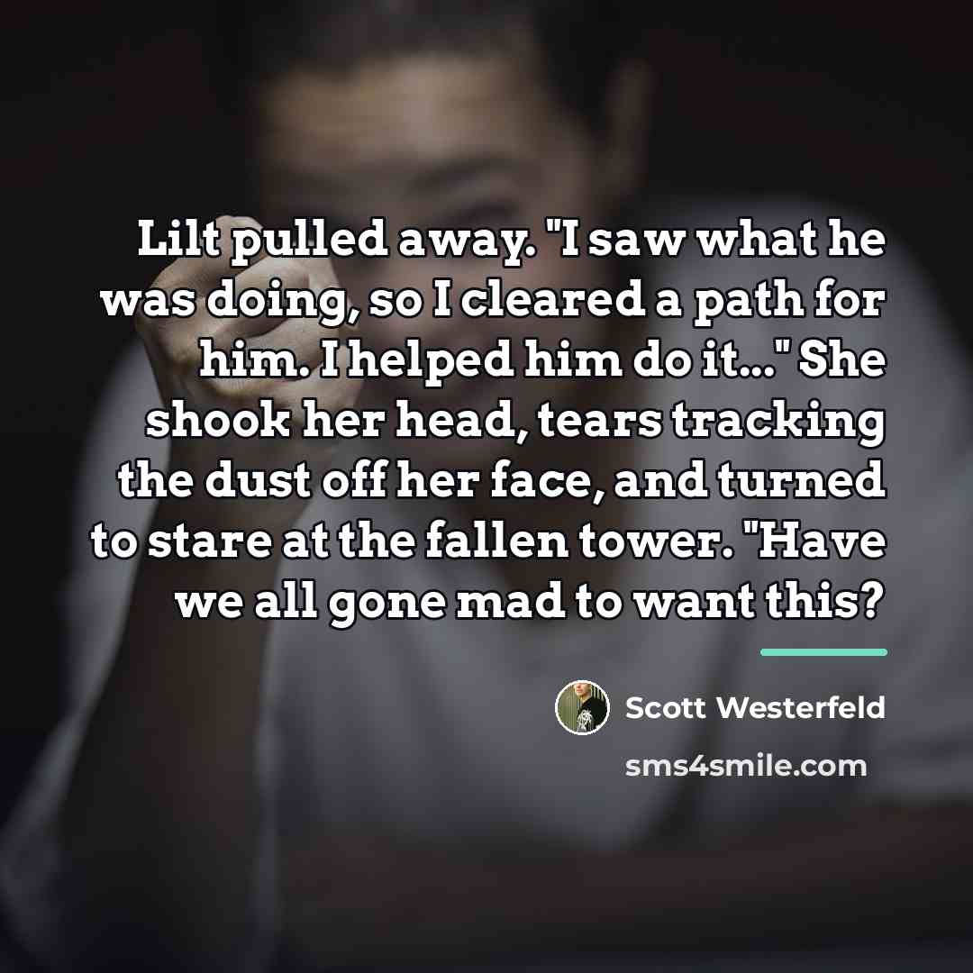 “Lilt pulled away. "I saw what he was doing, so…” quote by Scott Westerfeld