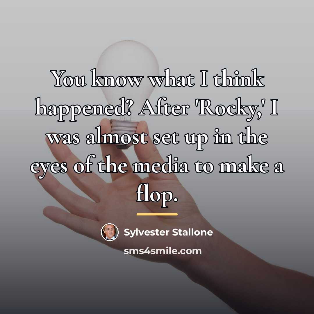 “You know what I think happened? After 'Rocky,' I was…” quote by Sylvester Stallone