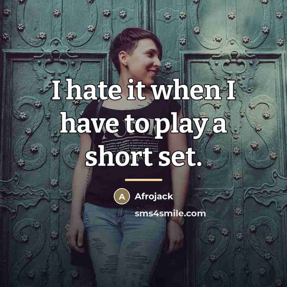 “I hate it when I have to play a short…” quote by Afrojack