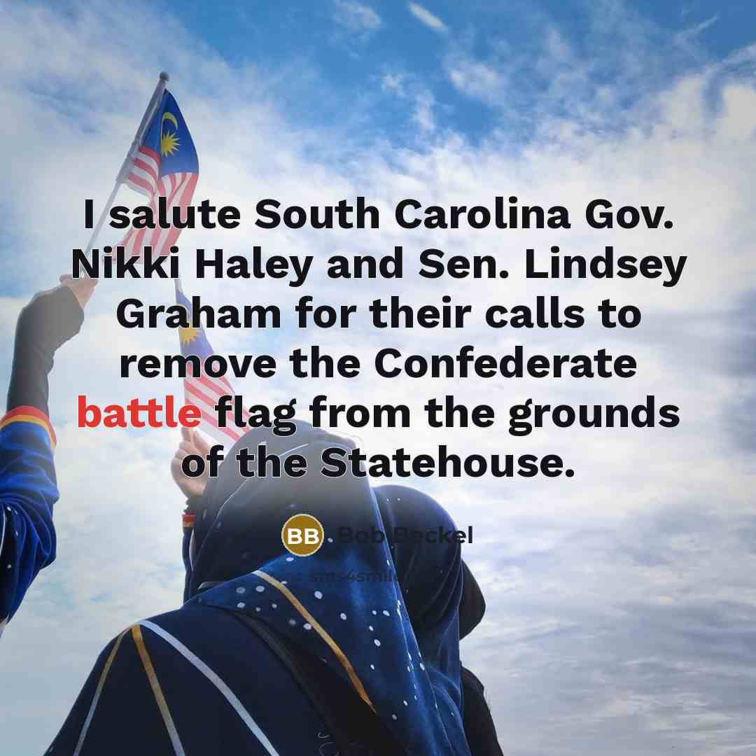 “I salute South Carolina Gov. Nikki Haley and Sen. Lindsey…” quote by Bob Beckel