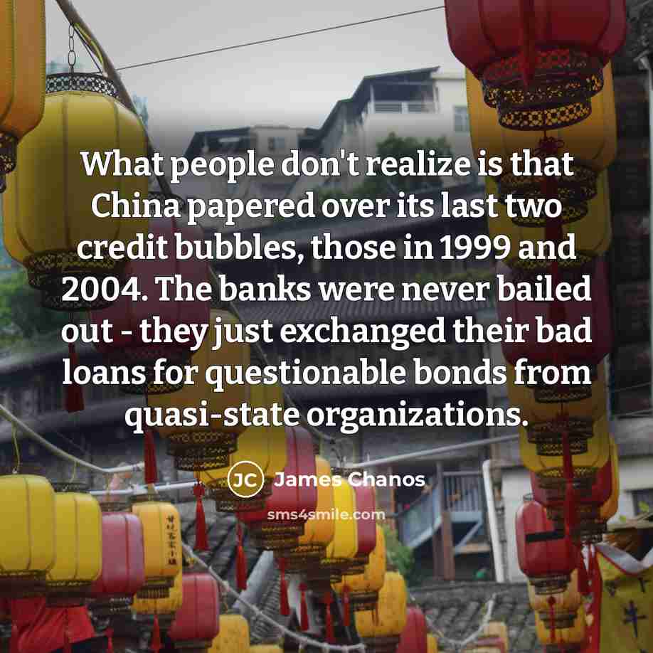 “What people don't realize is that China papered over its…” quote by James Chanos