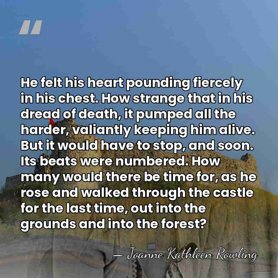 He felt his heart pounding fiercely in his chest. How strange that&hellip; - Joanne Kathleen Rowling