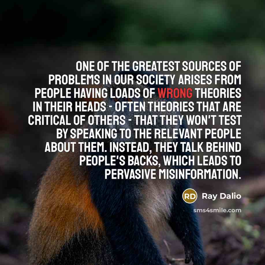 “One of the greatest sources of problems in our society…” quote by Ray Dalio