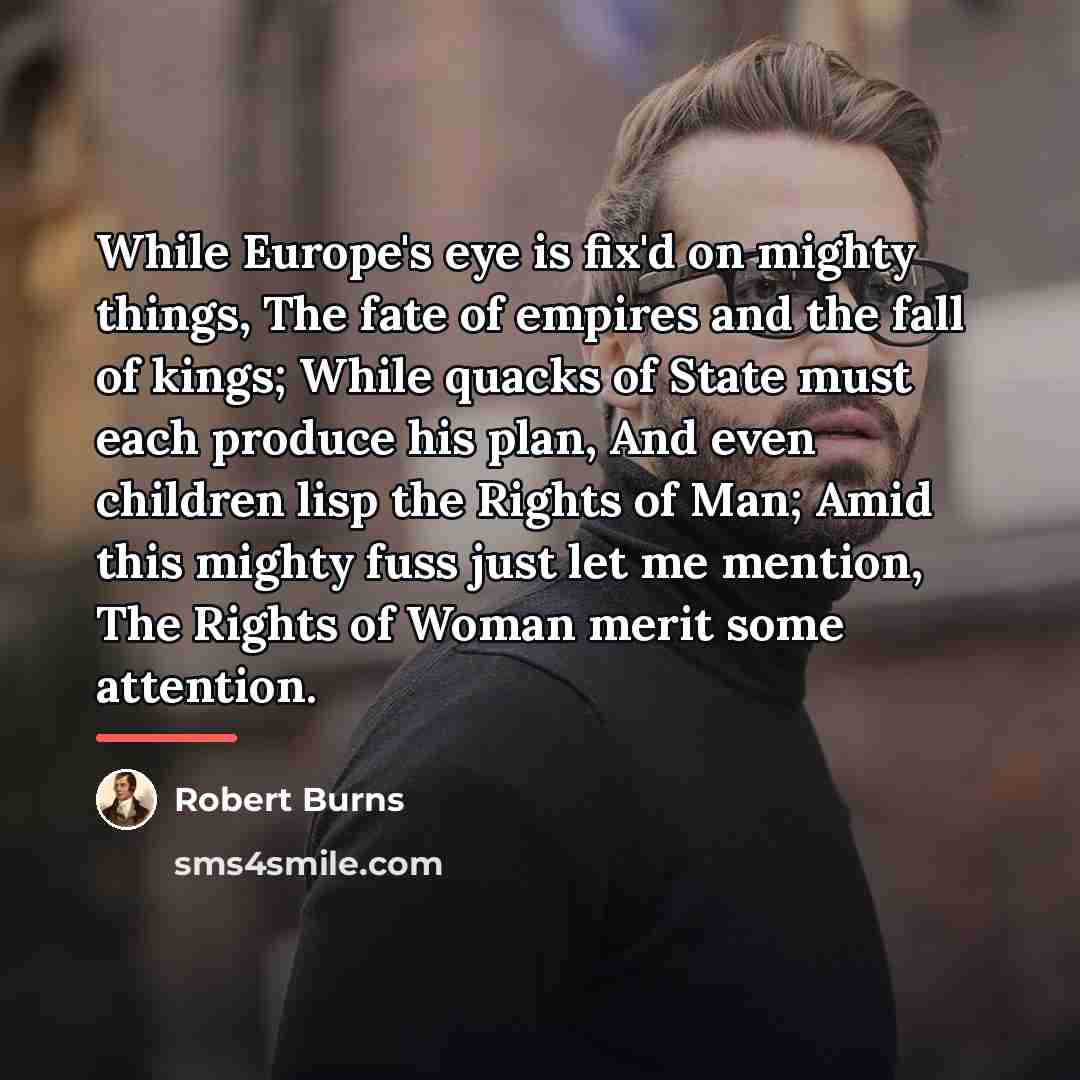 “While Europe's eye is fix'd on mighty things, The fate…” quote by Robert Burns