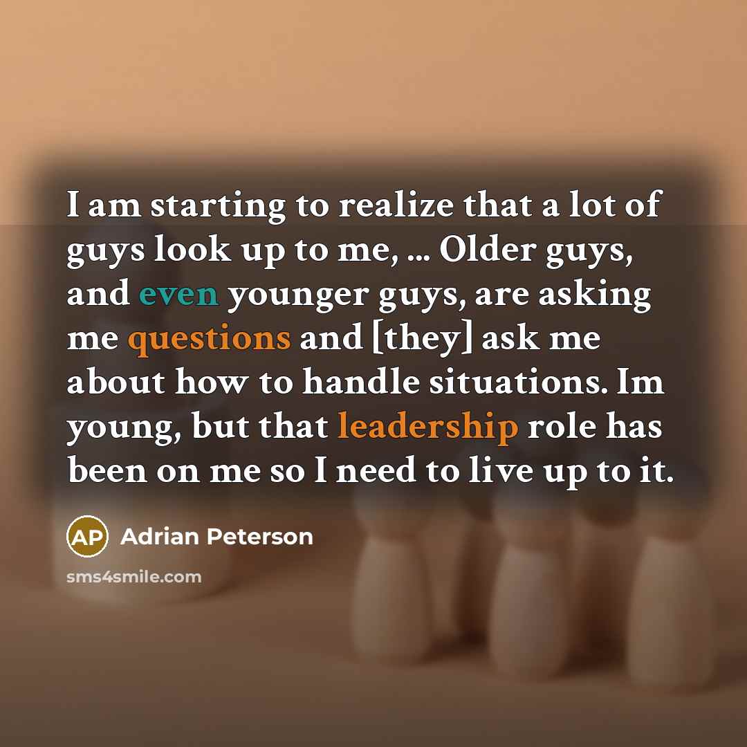 “I am starting to realize that a lot of guys…” quote by Adrian Peterson