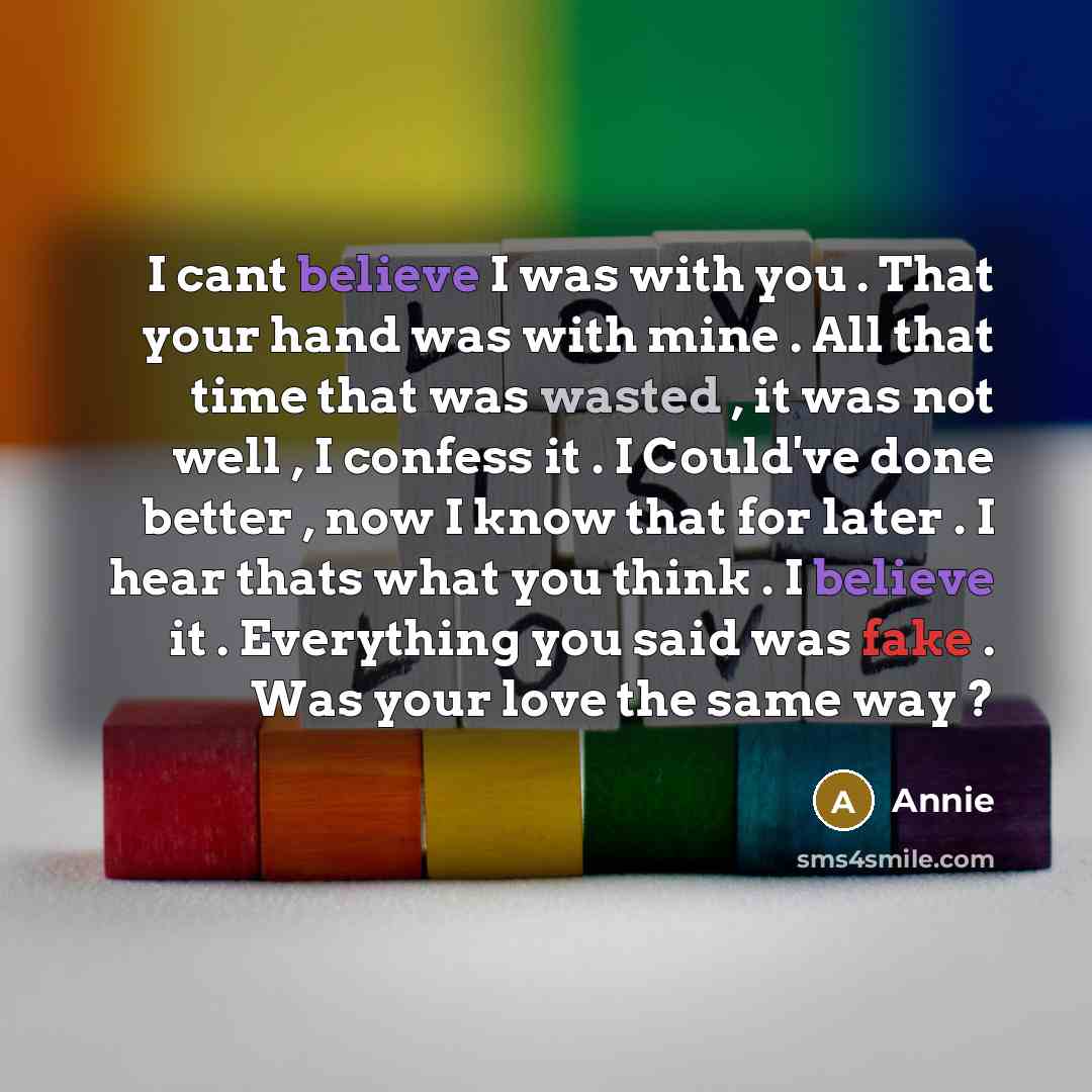 “I cant believe I was with you . That your…” quote by Annie