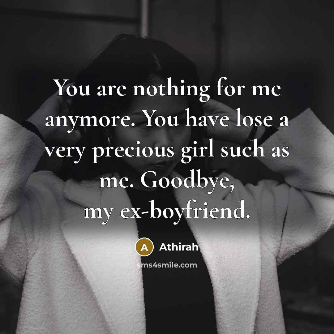 “You are nothing for me anymore. You have lose a…” quote by Athirah