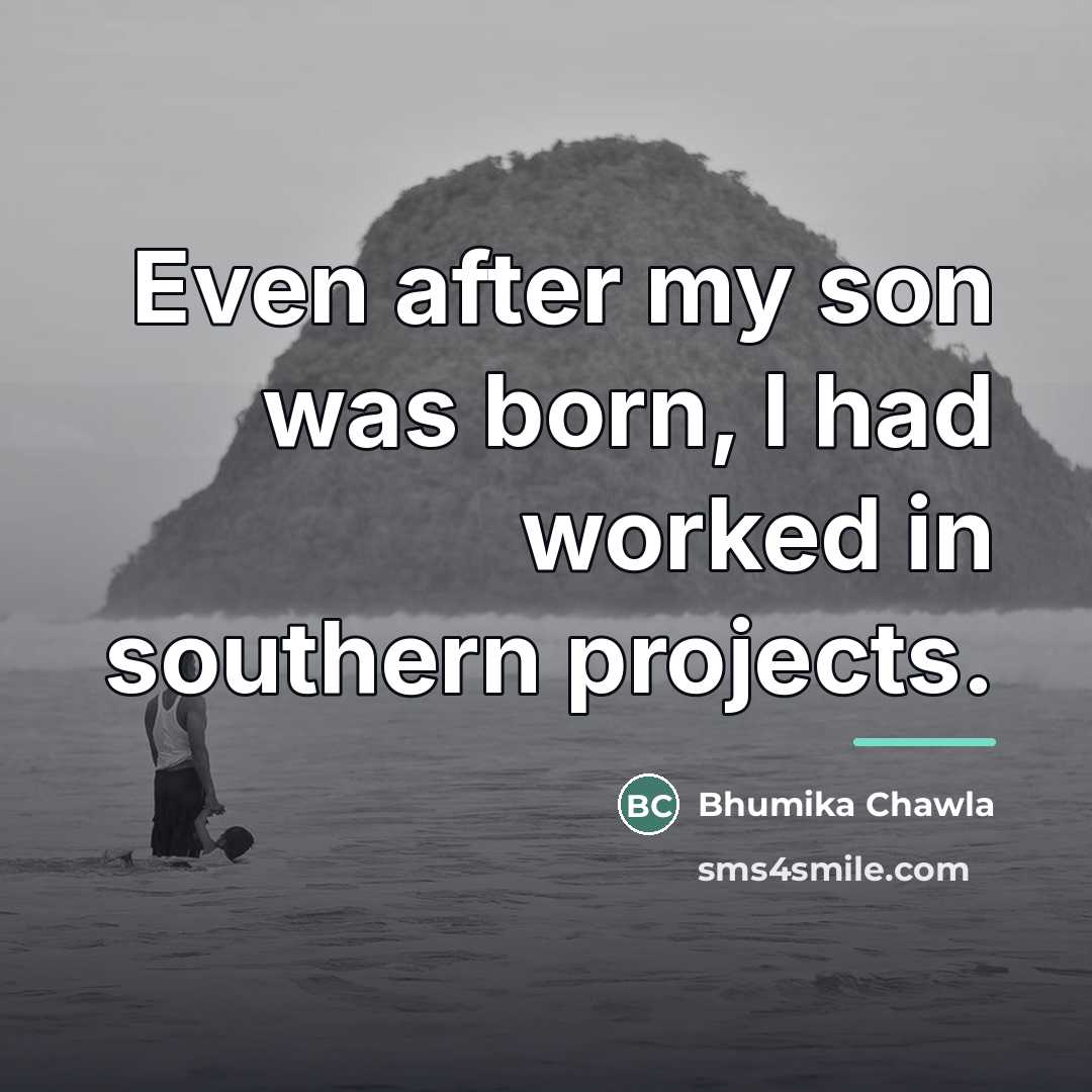 “Even after my son was born, I had worked in…” quote by Bhumika Chawla