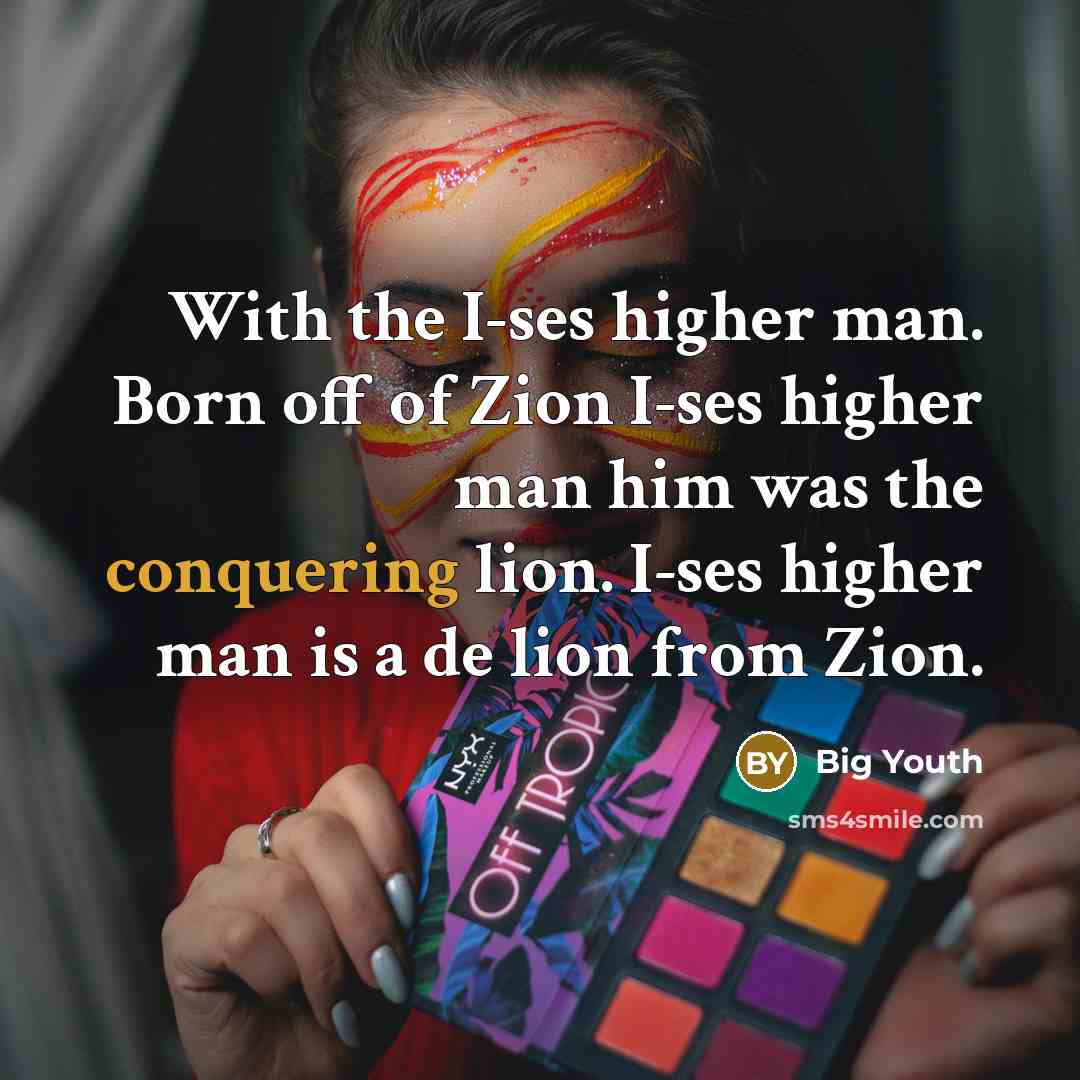 “With the I-ses higher man. Born off of Zion I-ses higher man him was the conquering lion. I-ses higher man is a de lion from Zion.” quote by Big Youth