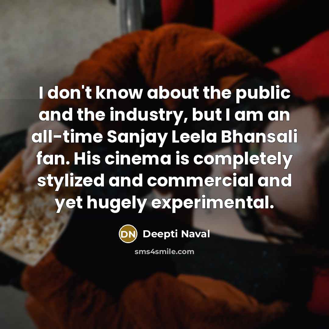 “I don't know about the public and the industry, but…” quote by Deepti Naval